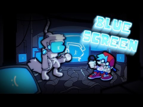FNF BlueScreen [Mod] ▪ Bluescreen ▪