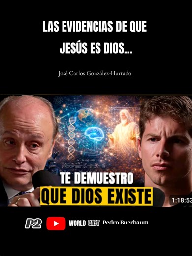 La Ciencia y la Existencia de Dios: Parte 2