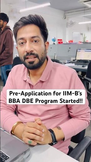 IIM Bangalore BBA DBE Pre-Application Started 🔥 Eligibility, Dates & Process