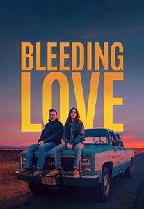 Bleeding Love: Blu-ray, 4K UHD, DVD leihen
