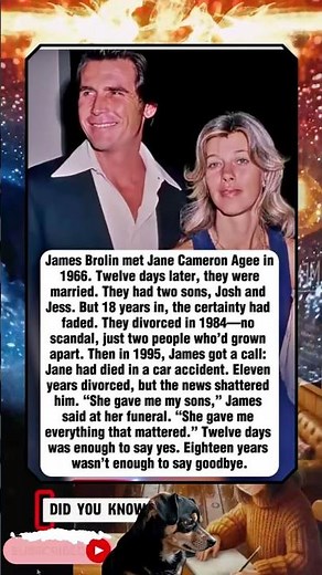 James Brolin's ex-wife died 11 years after their divorce and he still couldn't let go