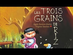 Lecture « Les trois grains de riz »