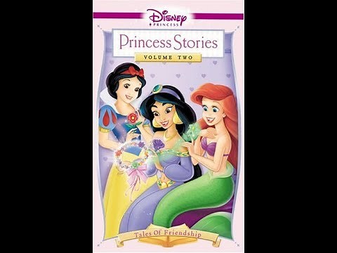 Opening to Disney Princess - Princess Stories Volume 2 2005 VHS