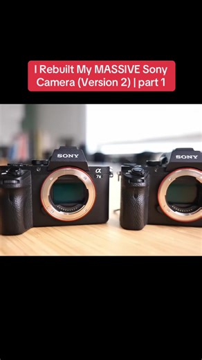 Rebuilding My Massive Sony Camera: Version 2