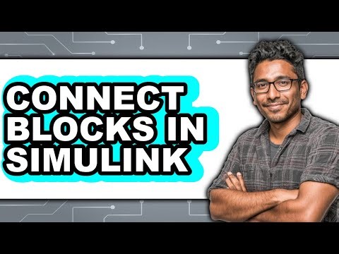 How to Connect Blocks in Simulink - Full Guide