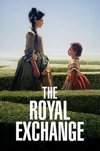 The Royal Exchange - Movie