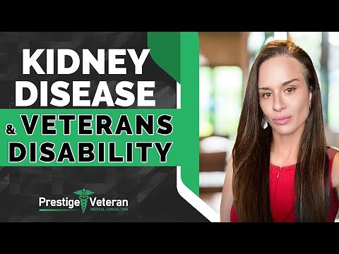 Kidney Disease and Veterans Disability | All You Need To Know