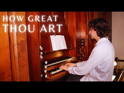 "How Great Thou Art" - Christian Hymn by Ben Maton // Church Organ - Salisbury
