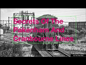 The Secrets Of The Pakenham And Cranbourne Lines!