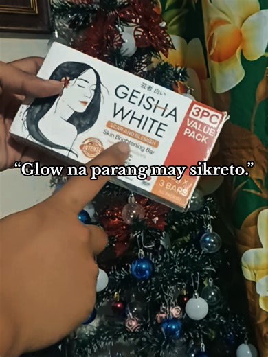 “Ito ’yung ginagamit ng mga mukhang naturally maputi. Geisha White.” @geishawhite #geishawhite #geishawhitesoap #tiktokfinds #affordable #fyp