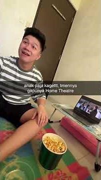 Momen anak papi kaget temennya nggak punya home theater