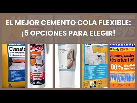 Cemento cola flexible: El mejor cemento cola flexible: ¡5 opciones para elegir!
