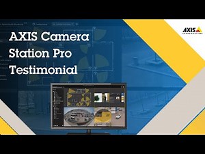 AXIS Camera Station Pro testimonial video