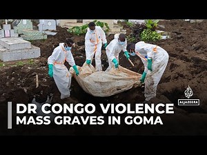 Mass graves in Goma: Hundreds killed when M23 rebels seized eastern DRC city