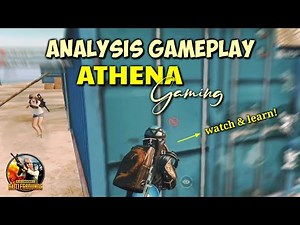 Cepat & Akurat, Next Level Player! | Athena Gaming Gameplay Analysis - PUBG Mobile