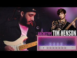 Archetype Tim Henson - REVIEW