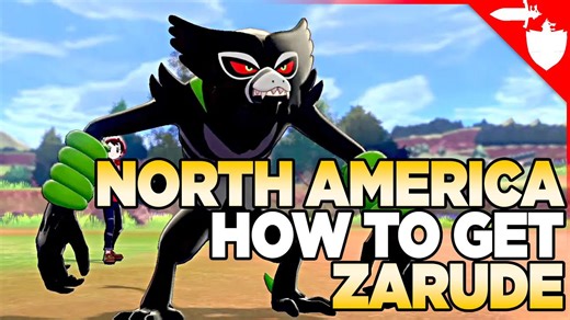 North America - *6 DAYS ONLY* How to Get Zarude in Pokemon Sword and Shield