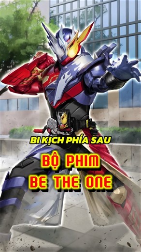 Bi kịch phía sau bộ phim Kamen Rider Build: Be The One #kamenrider #supersentai #tokusatsu #kamencat