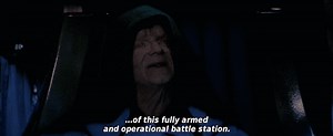 …of this fully armed and operational battle station. on Make a GIF
