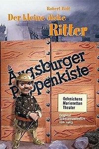 Augsburger Puppenkiste - Der kleine dicke Ritter - Oblong Fitz Oblong (1963) - TV Show