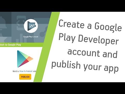 How to create a Google Play Developer account and publish your app | Appsgeyser