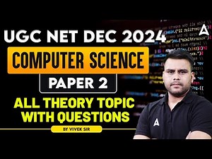 UGC NET Computer Science Paper 2 | All Theory Topic with Questions | By Vivek Sir