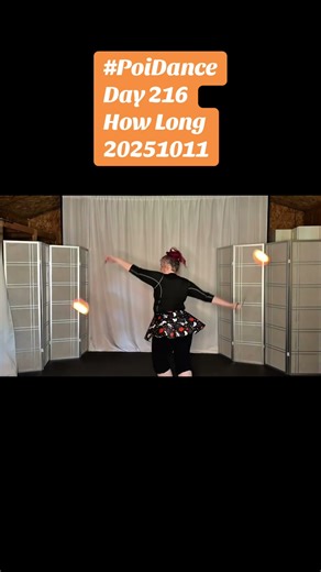 Poi Dance Day 216 How Long 20251011 TT Cut #poi #PoiSpinning #PoiDance #FlowArts #PoiTutorial
