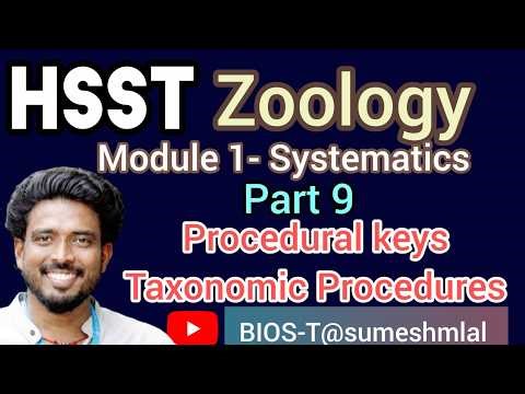 HSST ZOOLOGY Module I Systematics Part- 9 Procedural keys - Taxonomic procedures