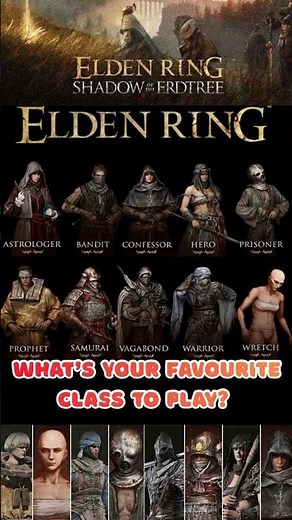 Elden Ring: What’s Your Favourite Class? ⚔️