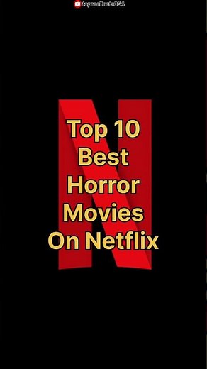Top 10 best horror movies on Netflix #netflix #horrormovies #trending #shorts #youtubeshorts