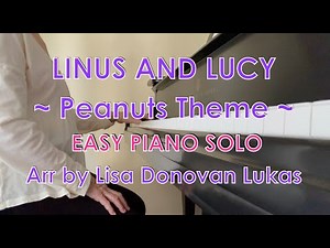 Linus and Lucy (Peanuts Theme) - (EASY Piano Solo) - Piano Cover + Sheet Music