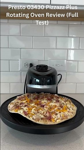 Presto 03430 Pizzazz Plus Rotating Oven Review Full Test