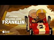 Welcome Home, Franklin — Official Trailer - Apple TV+