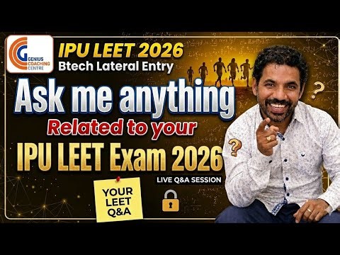 IPU LEET 2026: Everything You Need to Know! | B.Tech Lateral Entry Q&A 🎓Leetcoaching Munjal sir live