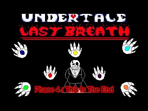 Undertale: Last Breath - [HARD MODE] An Enigmatic Encounter (Phase 4 Animation) (Fan Project)