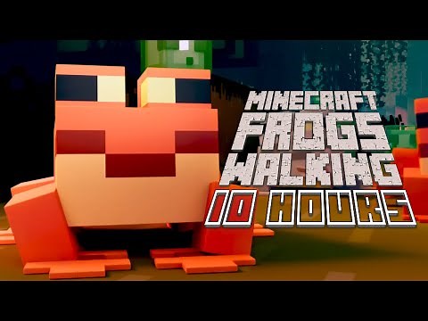 Minecraft Frogs Walking 10 Hours