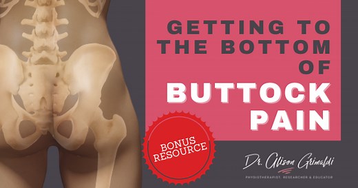 Getting to the bottom of buttock pain