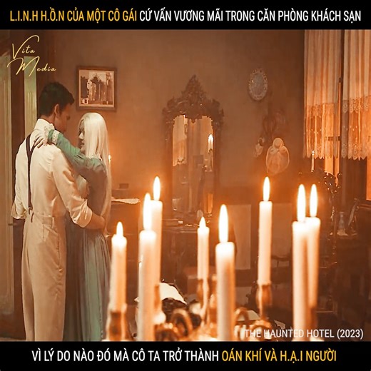 Review phim hay: L.i.n.h h.ồ.n của một cô gái cứ vấn vương mãi trong căn phòng khách sạn, vì lý do nào đó mà cô ta trở thành oán khí và h.ạ.i người - The Haunted Hotel (2023). #reviewphim #phimhay | Vita Media Phim Siêu Hay