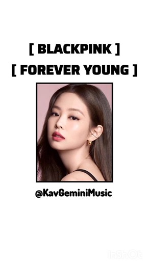 BLACKPINK - FOREVER YOUNG lyrics #kpop #blackpink #foreveryoung #lyrics