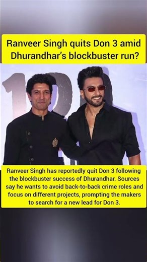 Ranveer Singh quits Don 3 amid Dhurandhar’s blockbuster run? #dhurandhar #ranveersingh