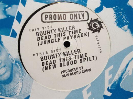 Bounty Killer - Dead This Time (Jungle Payback) / New Blood Spilt (Drum & Bass)