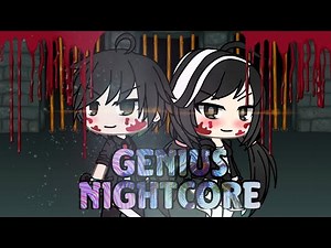 ◤Nightcore◢ ↬ Genius [Switching Vocals]Gacha Life