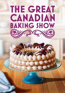 The Great Canadian Baking Show Season 5 - streaming online