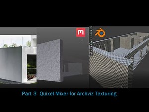 The House _ Course 2 _ Part 3 Quixel Mixer for Archviz Texturing in detail