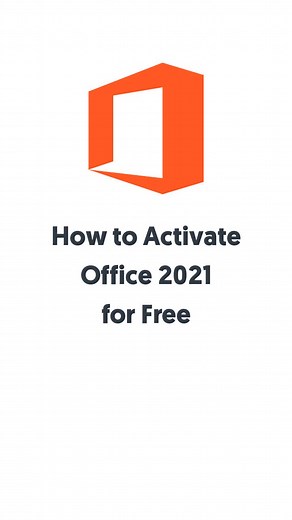 How to Activate Microsoft Office 2021 for Free