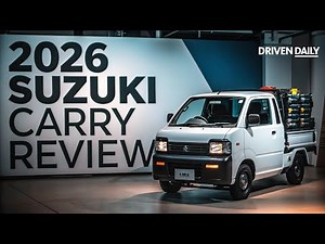 2026 Suzuki Carry Review | Compact Truck for Work & Business | Driven Daily