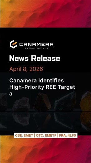 News Release » April 8, 2026 | Canamera Energy Metals (CSE: EMET | OTC: EMETF | FRA: 4LF0)
