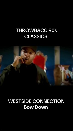Westside Connection - Bow Down (90s Classic)