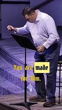 Why are you alive? Because God loves you and made you for Himself.