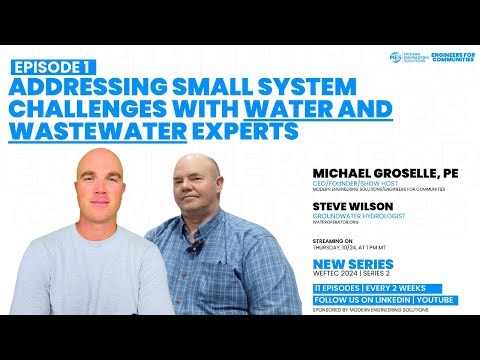 Addressing Small System Challenges with Water and Wastewater Experts | Podcast
